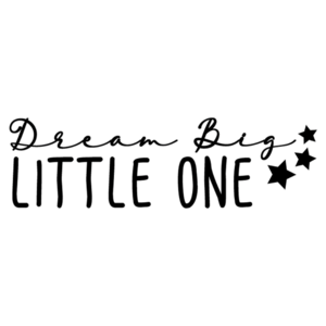 Muursticker Dream Big Little One Groot (60 cm breed)